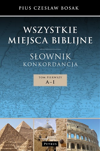 Wszystkie miejsca biblijne. Słownik i Konkordancja (t. 1 i 2), książka nagrodzona  FENIKSEM 2018