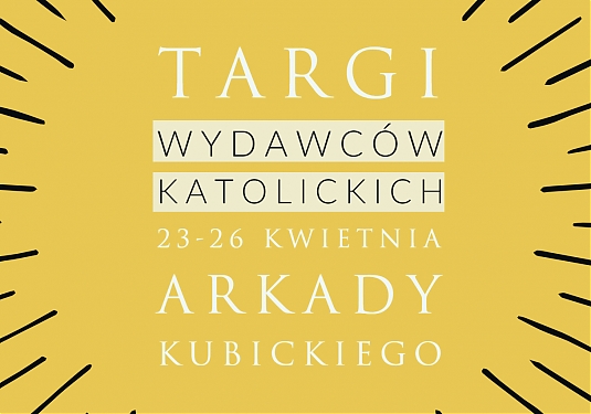 Wydawnictwo PETRUS na Targach Wydawców Katolickich (23-26 kwietnia 2020)